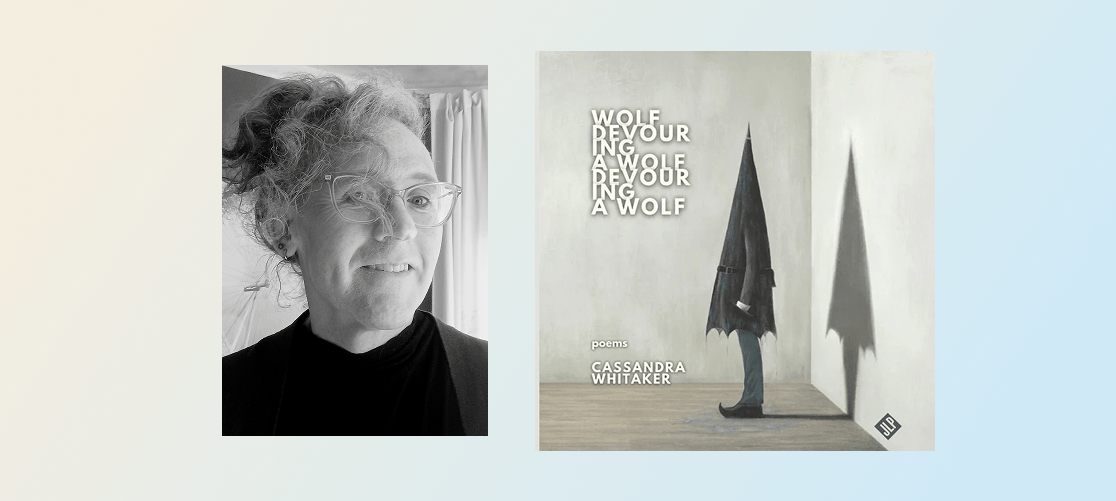 Poetry Shop 5: Cassandra Whitaker on poems of fear, hunger and desire - The Poetry Shop