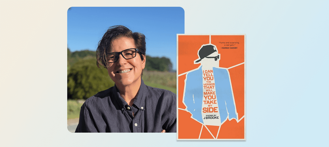 Poetry Shop 5: J Brooke author, I Can Tell You The Version That Will Make You Take My Side - The Poetry Shop LLC