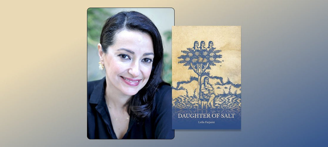 Poetry Shop 5: Leila Farjami, author of Daughter of Salt - The Poetry Shop LLC