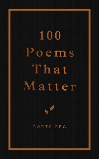 100 Poems That Matter - The Poetry Shop