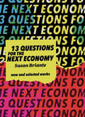 13 Questions for the Next Economy: New & Selected Works - GetBooks_book - The Poetry Shop LLC