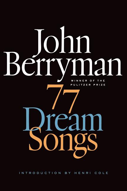 77 Dream Songs - The Poetry Shop