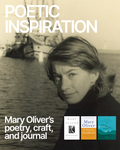 Poetic Inspiration: Mary Oliver's poetry, craft, and journal