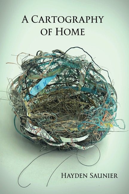 A Cartography of Home - GetBooks_book - The Poetry Shop