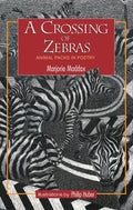 A Crossing of Zebras - The Poetry Shop