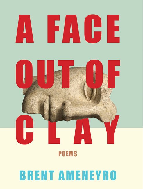 A Face Out of Clay - The Poetry Shop