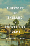 A History of England in Twenty-Five Poems - GetBooks_book - The Poetry Shop LLC