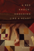 A Red Knock - Knocking Like a Heart: Poems - The Poetry Shop