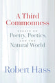 A Third Commonness: Essays on Poetry, Poetics, and the Natural World - GetBooks_book - The Poetry Shop