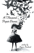 A Thousand Paper Cranes - The Poetry Shop