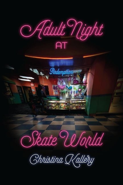 Adult Night at Skate World – The Poetry Shop LLC