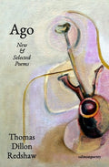 Ago: New & Selected Poems - The Poetry Shop