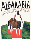 Algarabía: The Song of Cenex, Natural Son of the Isle Alarabíyya / La Canción de Cenex, Hijo Natural de la Ínsula Alarabíyya - GetBooks_book - The Poetry Shop