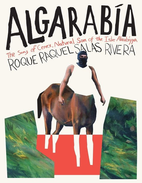 Algarabía: The Song of Cenex, Natural Son of the Isle Alarabíyya / La Canción de Cenex, Hijo Natural de la Ínsula Alarabíyya - GetBooks_book - The Poetry Shop
