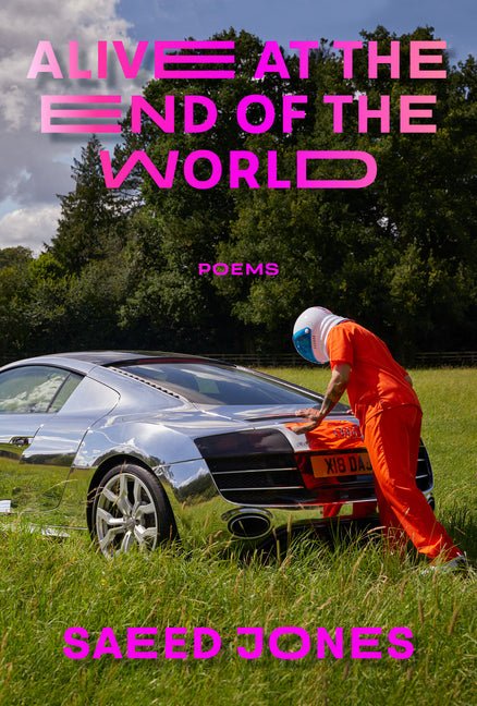 Alive at the End of the World - The Poetry Shop