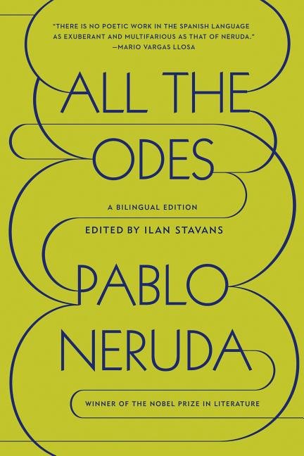 All the Odes: A Bilingual Edition - The Poetry Shop