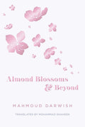 Almond Blossoms and Beyond - The Poetry Shop