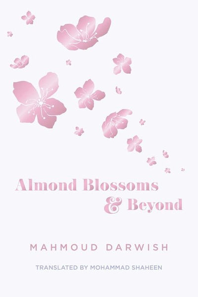 Almond Blossoms and Beyond - The Poetry Shop