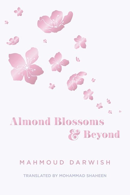Almond Blossoms and Beyond - The Poetry Shop