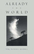 Already the World - The Poetry Shop