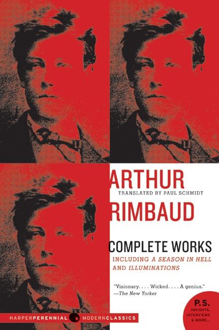Arthur Rimbaud: Complete Works - The Poetry Shop LLC