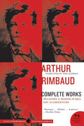 Arthur Rimbaud: Complete Works - The Poetry Shop LLC