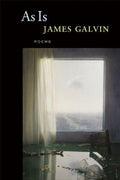 As Is by James Galvin