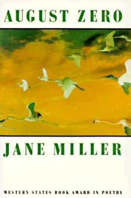 August Zero by Jane Miller