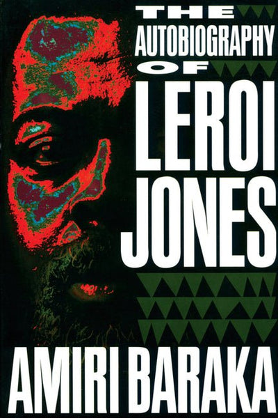 Autobiography of LeRoi Jones - The Poetry Shop