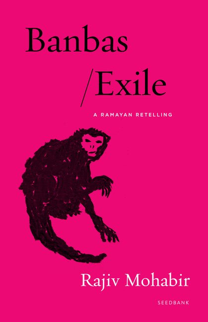 Banbas/Exile by Rajiv Mohabir