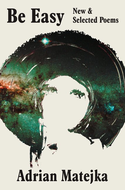 Be Easy: New and Selected Poems - GetBooks_book - The Poetry Shop