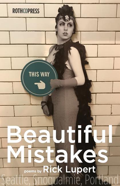 Beautiful Mistakes: Poetry from Portland, Seattle, and Twin Peaks - The Poetry Shop