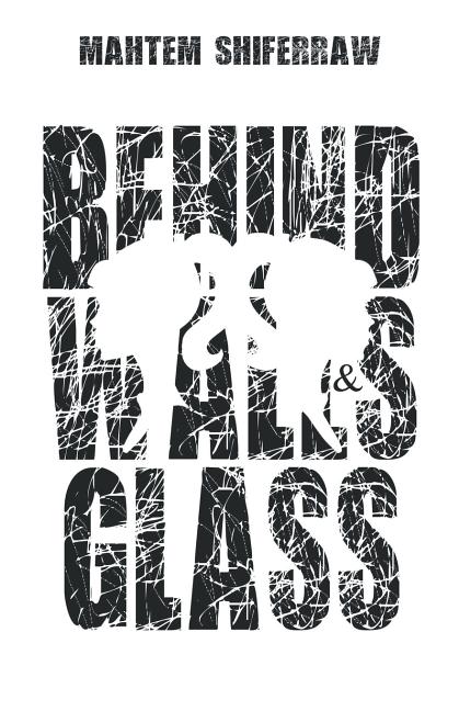 Behind Walls & Glass - The Poetry Shop