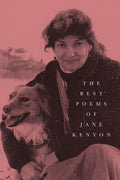 Best Poems of Jane Kenyon: Poems - The Poetry Shop