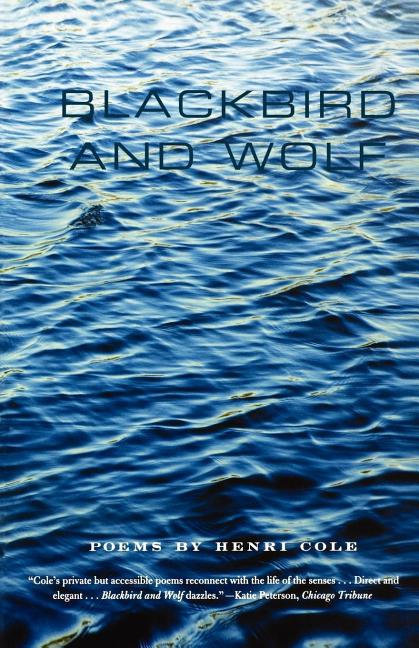 Blackbird and Wolf: Poems - The Poetry Shop