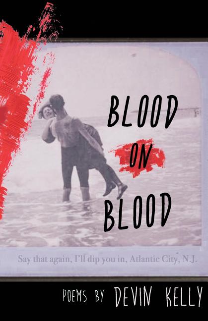 Blood On Blood - The Poetry Shop LLC
