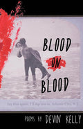 Blood On Blood - The Poetry Shop LLC
