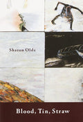 Blood, Tin, Straw: Poems - The Poetry Shop