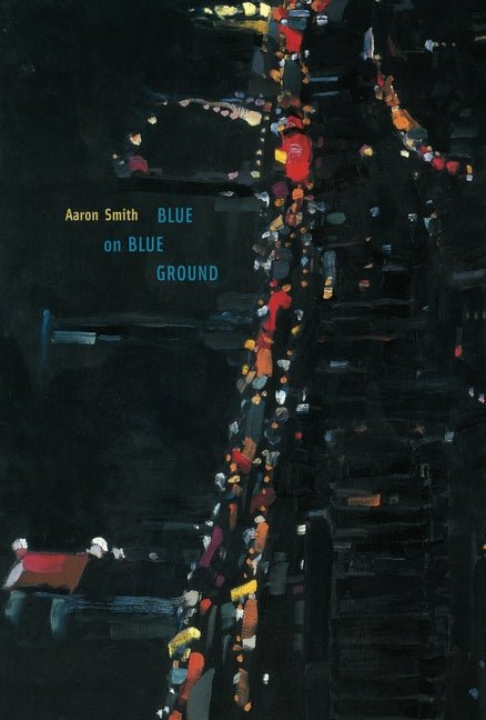 Blue on Blue Ground - The Poetry Shop
