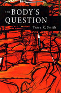 Body's Question: Poems - The Poetry Shop