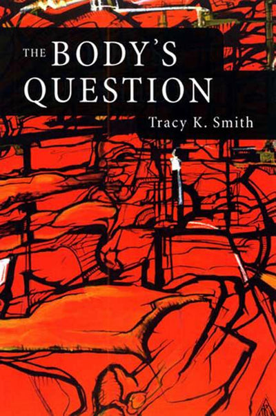 Body's Question: Poems - The Poetry Shop