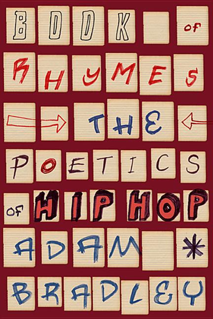 Book of Rhymes: The Poetics of Hip Hop (Revised) - The Poetry Shop