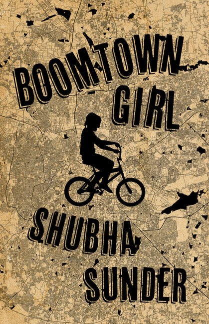 Boomtown Girl by Shuba Sunder