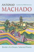 Border of a Dream by Antonio Machado