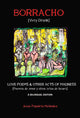 Borracho [Very Drunk]: Poemas de Amor y Otros Actos de Locura [Love Poems & Other Acts of Madness] - The Poetry Shop