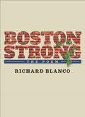Boston Strong: The Poem to Benefit the One Fund Boston - The Poetry Shop