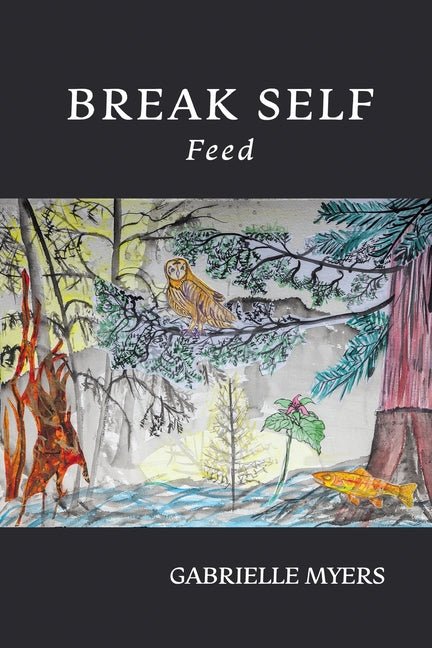 Break Self: Feed - The Poetry Shop