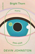 Bright Thorn: Poems 2000-2026 - GetBooks_book - The Poetry Shop LLC