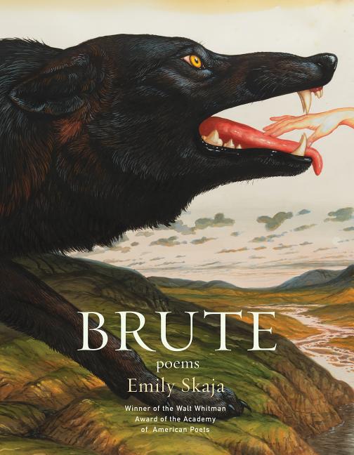 Brute by Emily Skaja