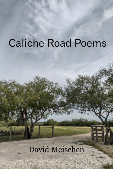 Caliche Road Poems - The Poetry Shop